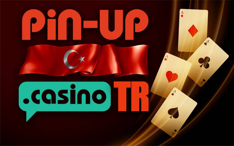 Pin Up Casino Türkiye'de